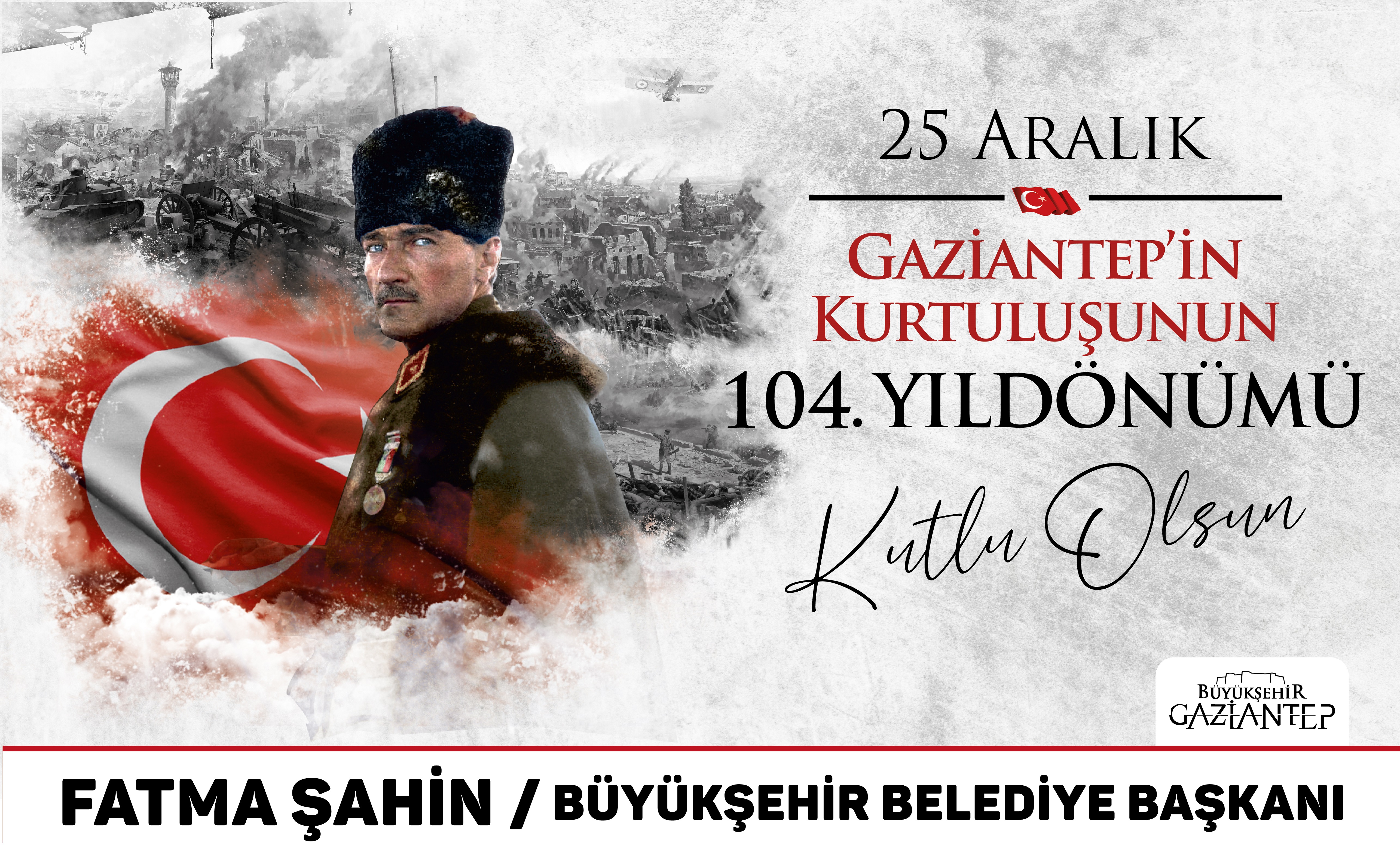 25 ARALIK GAZİANTEP'İN KURTULUŞ GÜNÜ 