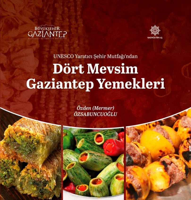 Gazikültür’den “Dört Mevsim Gaziantep Yemekleri” Kitabı