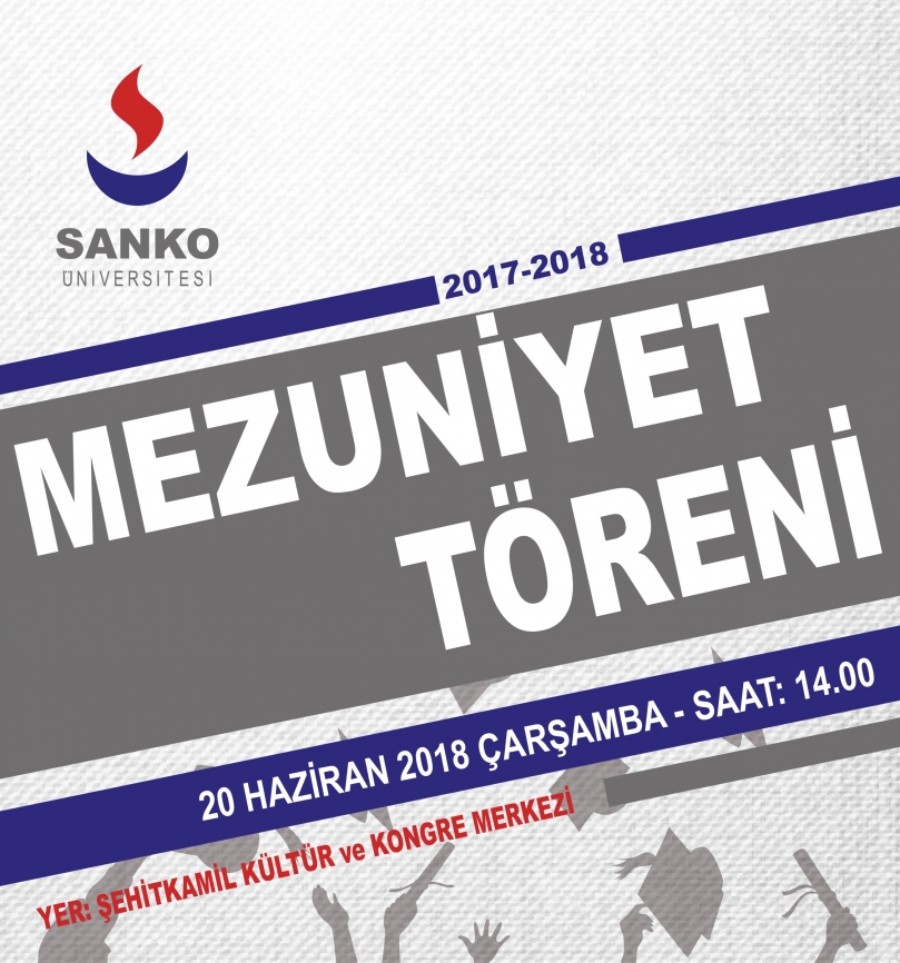 SANKO Üniversitesi’nde Mezuniyet Heyecanı