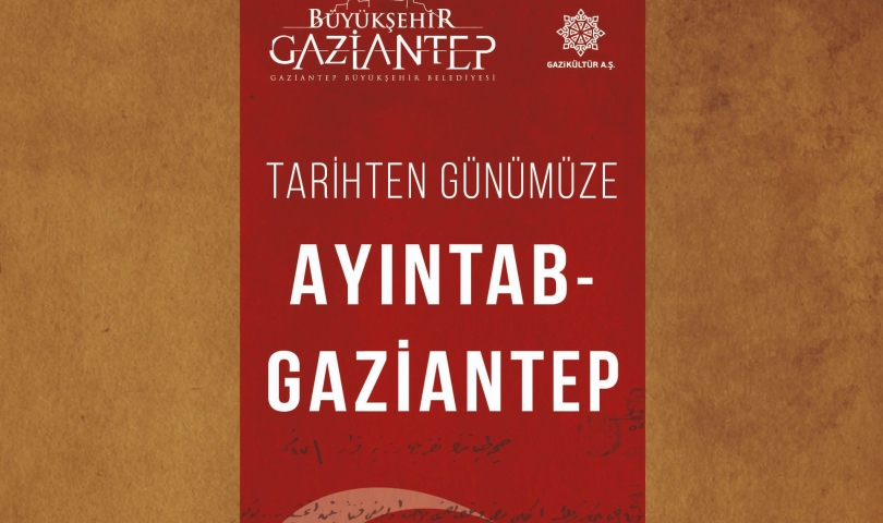 Tarihten Günümüze Ayıntap-Gaziantep Adlı Kitap Yayımlandı