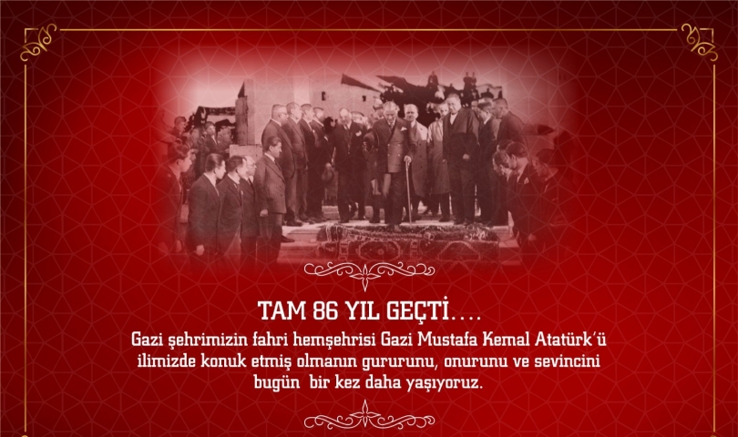 Valimiz Mustafa Kemal Atatürk’ün Gaziantep’e Gelişinin 86. Yıl Dönümünü Kutladı