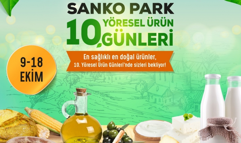 Sanko Park’ta yöresel ürün günleri başlıyor