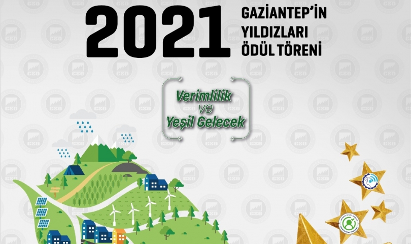 GSO “Gaziantep’in Yıldızları Ödül Töreni’’ 6 Ekim Çarşamba günü yapılacak