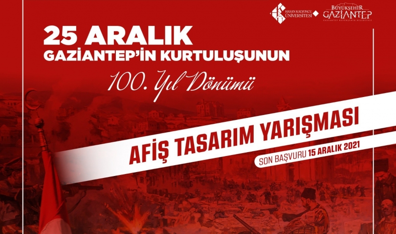 25 Aralık Gaziantep Kurtuluşu Temalı Afiş Yarışması için geri sayım başladı!