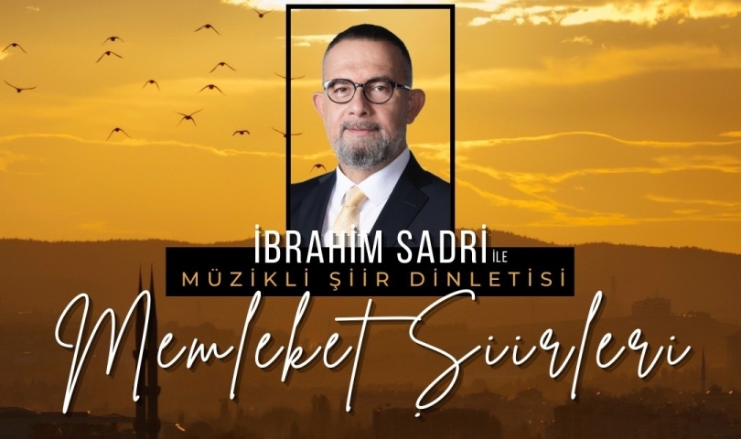 Büyükşehir "Memleket Şiirleri" Programı düzenliyor