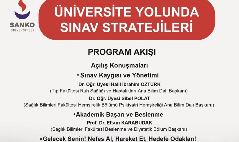 SANKO Üniversitesi Akademisyenleri, üniversite adayı öğrencilere “Üniversite Yolunda Sınav Stratejileri”ni anlatacak