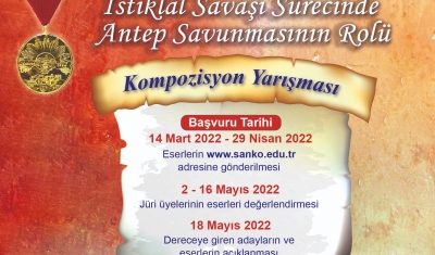 SANKO Üniversitesi “İstiklal Savaşı Sürecinde Antep Savunmasının Rolü”  konulu kompozisyon yarışması düzenledi