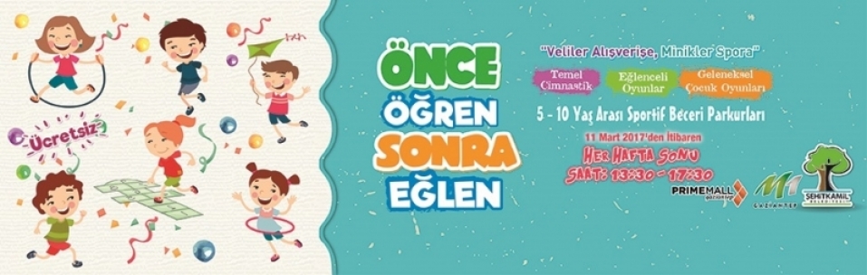 Önce Öğren Sonra Eğlen