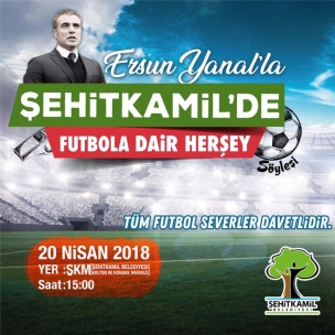 Ersun Yanal'la Şehitkamil'de Futbola Dair Herşey...