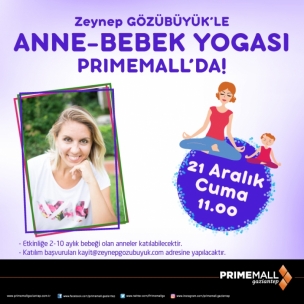 ZEYNEP GÖZÜBÜYÜK GAZİANTEP’Lİ ANNELER VE BEBEKLERİYLE  PRİMEMALL’DA BULUŞUYOR…