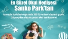 En güzel okul hediyesi Sanko Park’tan