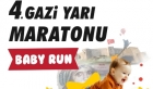 4. Gazi Yarı Maratonu’nda bebekler de yarışacak